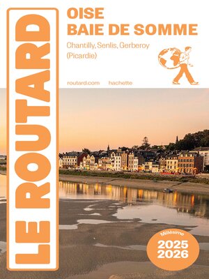cover image of Guide du Routard Oise, baie de Somme (Picardie) 2025/26
